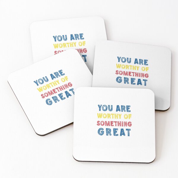 Item preview, YOU ARE WORTHY OF SOMETHING GREAT designed and sold by SerenaChoe.
