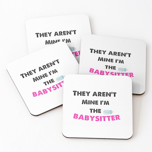 Item preview,  They aren't Mine I'm the babysitter, best Gift designed and sold by blkstore.