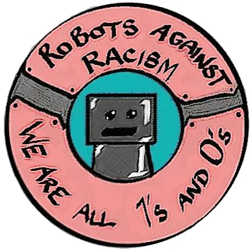 Artwork thumbnail, Robots Against Racism by SamIsWhat8