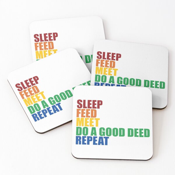 Item preview, Sleep Feed Meet Do A Good Deed Repeat designed and sold by Redinsart.