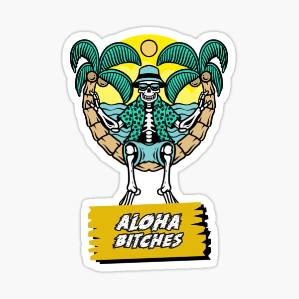 Item preview, Aloha Bitches - Surf / Hawaii Design designed and sold by 1chillin.