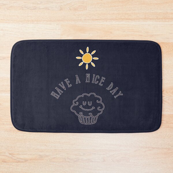 Item preview, Have A Nice Day designed and sold by tpixx.