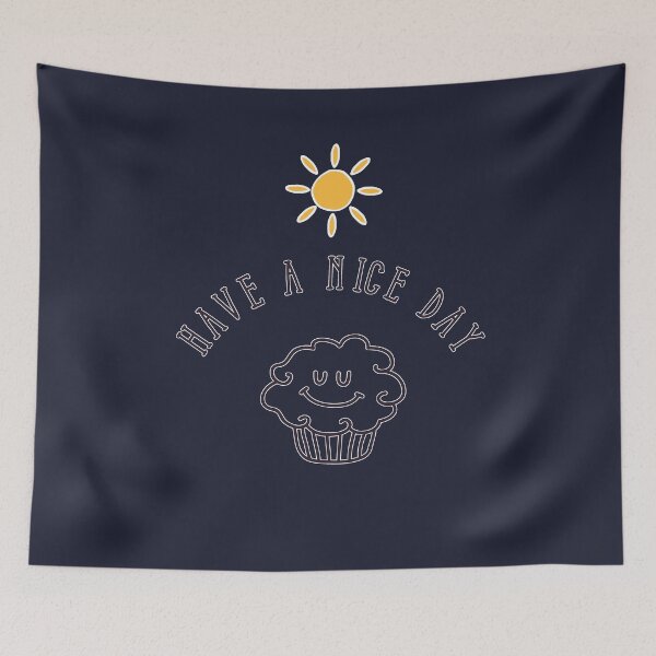 Item preview, Have A Nice Day designed and sold by tpixx.