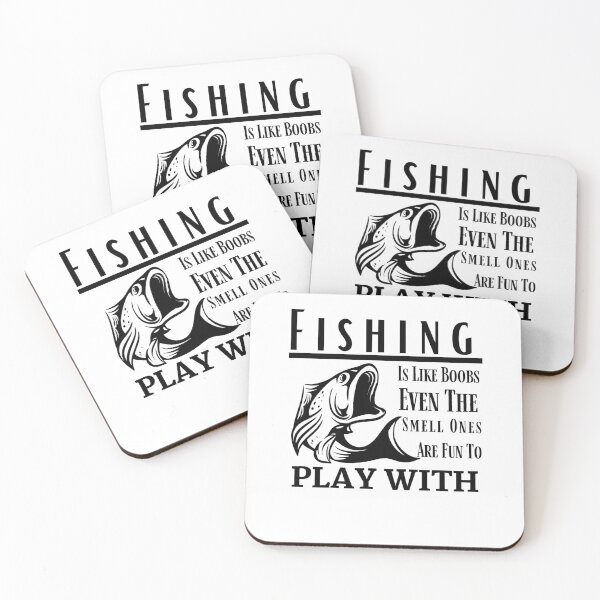 Item preview, Fishing Is Like Boobs Even The Smell Ones Are Fun To Play With designed and sold by MoohAs.