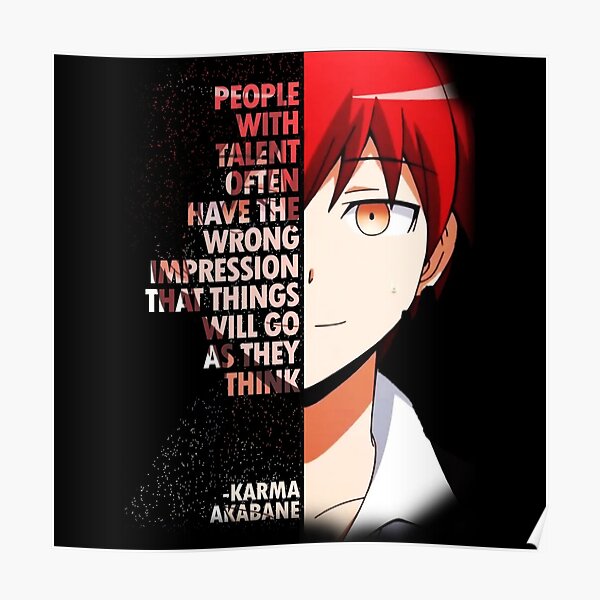 Poster Assassination Classroom Karma Akabane Citation Par Shindouart Redbubble