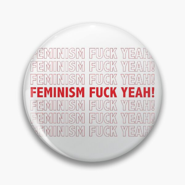 Item preview, Feminism F Yeah designed and sold by NickiPost.