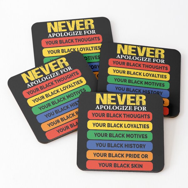Item preview, Never Apologize for your Blackness designed and sold by ADAMYASS.