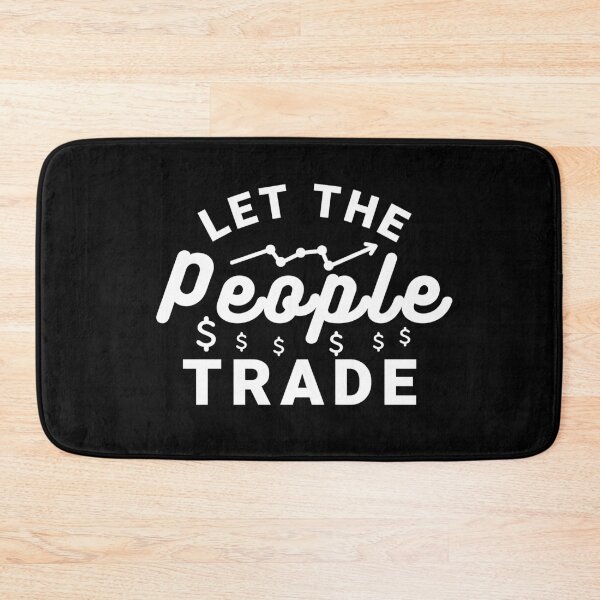 Item preview, Let The People Trade - Market Trading For Traders designed and sold by Sutra-Lotus-Co.
