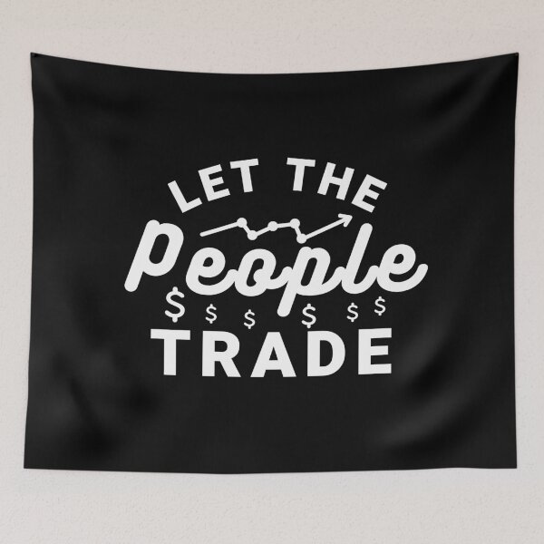 Item preview, Let The People Trade - Market Trading For Traders designed and sold by Sutra-Lotus-Co.