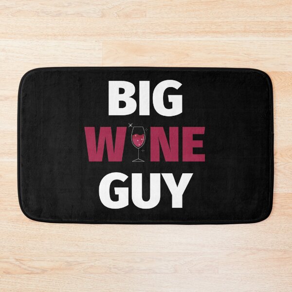 Item preview, Big Wine Guy designed and sold by SimpleUniverse.