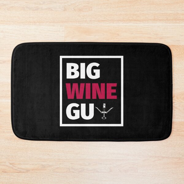 Item preview, Big Wine Guy designed and sold by SimpleUniverse.