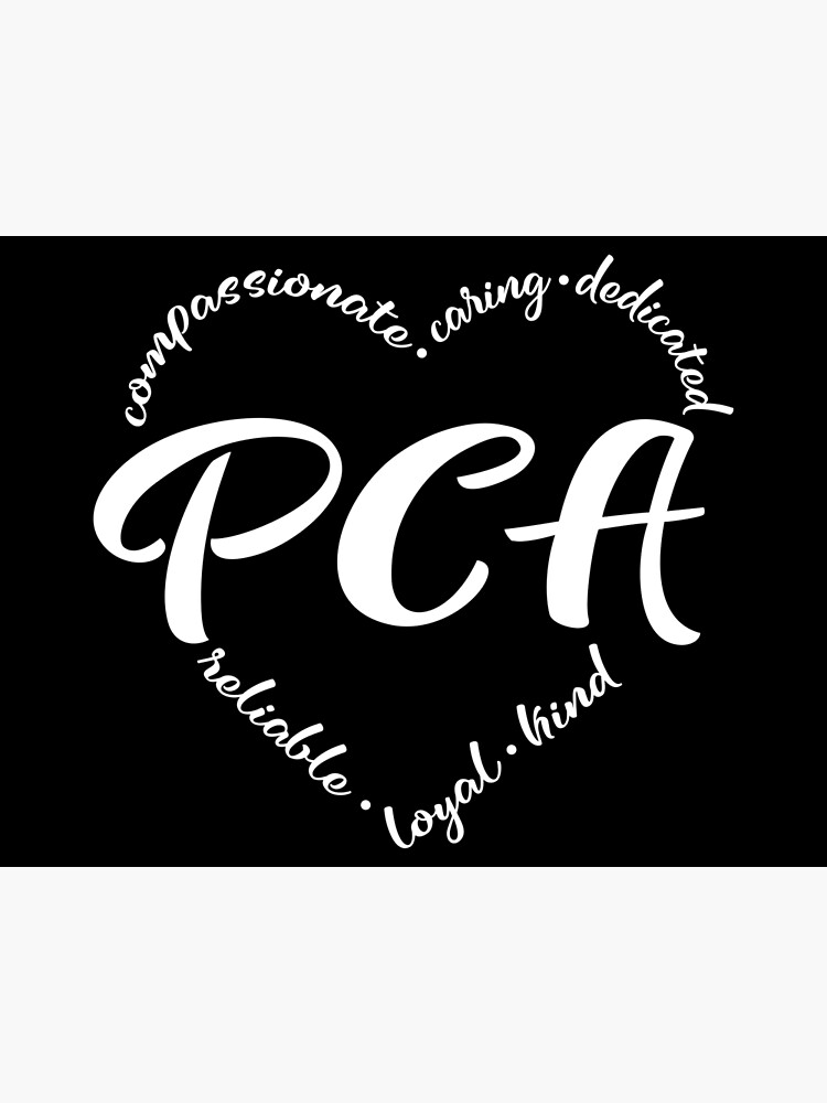 "Personal care attendant , pca, home care" Poster for Sale by