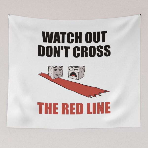 Item preview, Do not cross the red line again designed and sold by Redinsart.