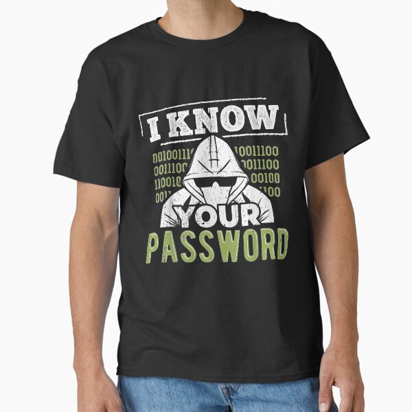Item preview, I Know Your Password Cyber Hacker Computer  designed and sold by aguilaro.