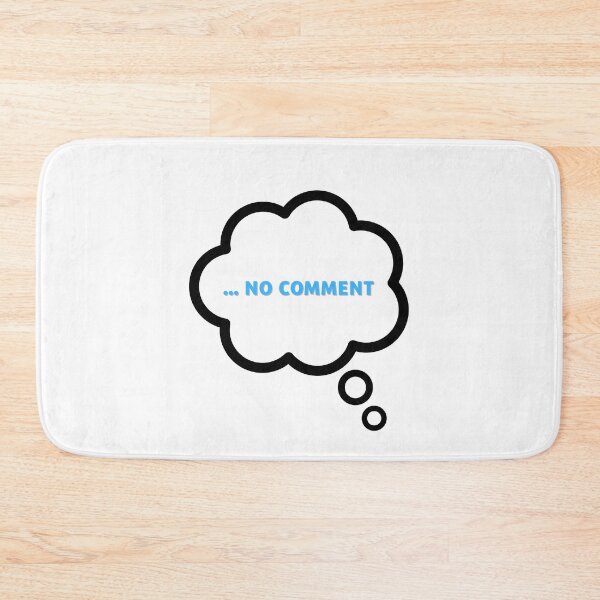 Item preview, No Comment designed and sold by SimpleUniverse.