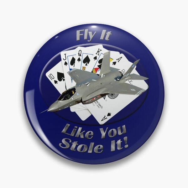 Item preview, F-35 Lightning II Fly It Like You Stole It designed and sold by hotcarshirts.