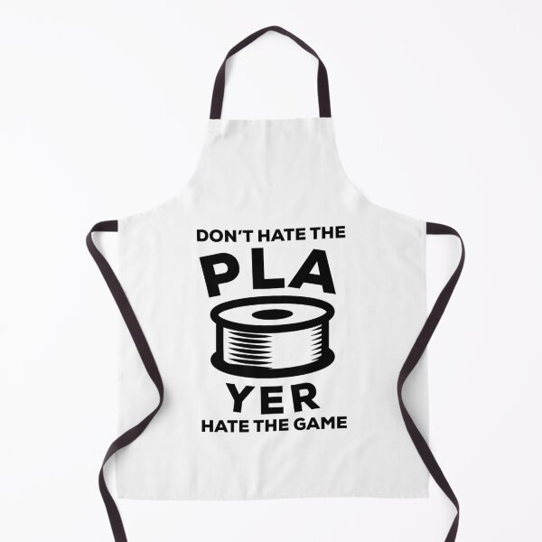 Item preview, Don't Hate the PLAyer - Funny 3D Printing Quote designed and sold by HalpinDesign.