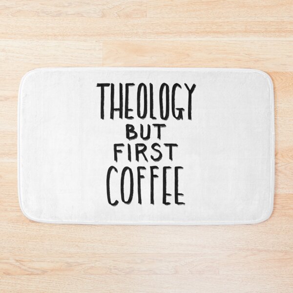 Item preview, Theology but First Coffee designed and sold by HalpinDesign.