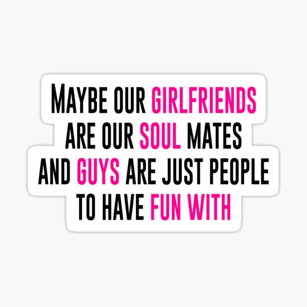 Guys are just people to have fun with Sticker