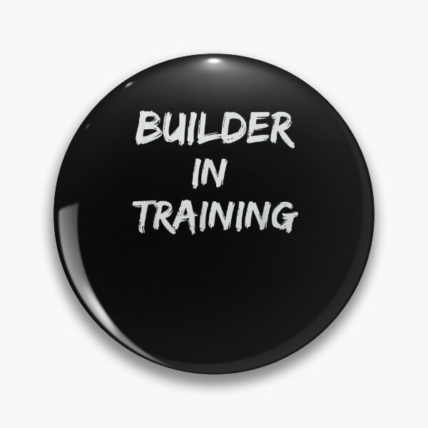 Item preview, Builder In Training New Job Or Student  designed and sold by aguilaro.