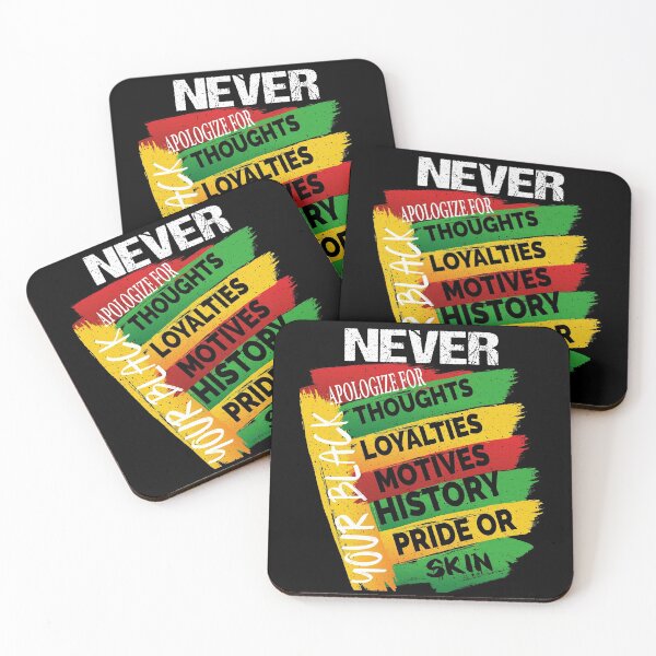 Item preview,  Never Apologize for your Blackness designed and sold by ADAMYASS.