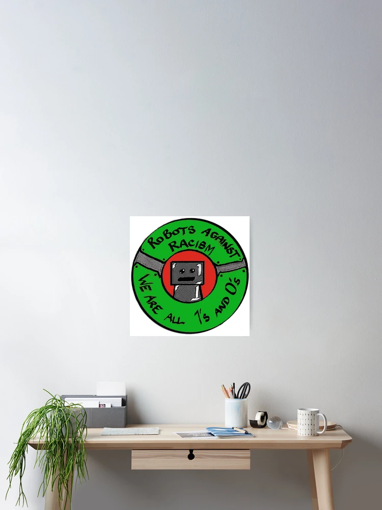 Thumbnail 2 of 3, Poster, Robots Against Racism designed and sold by SamIsWhat8.
