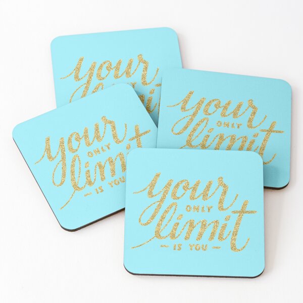 Item preview, Your only Limit is You on Aqua designed and sold by ReesDesigns.