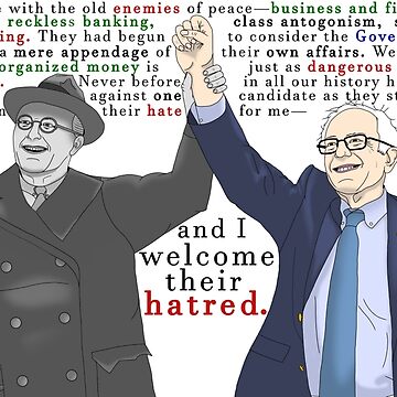 Vorschaubild zum Design "Wir begrüßen ihren Hass." | Vollständiges Zitat V.2 | Franklin D. Roosevelt und Bernie Sanders von alexandergbeck