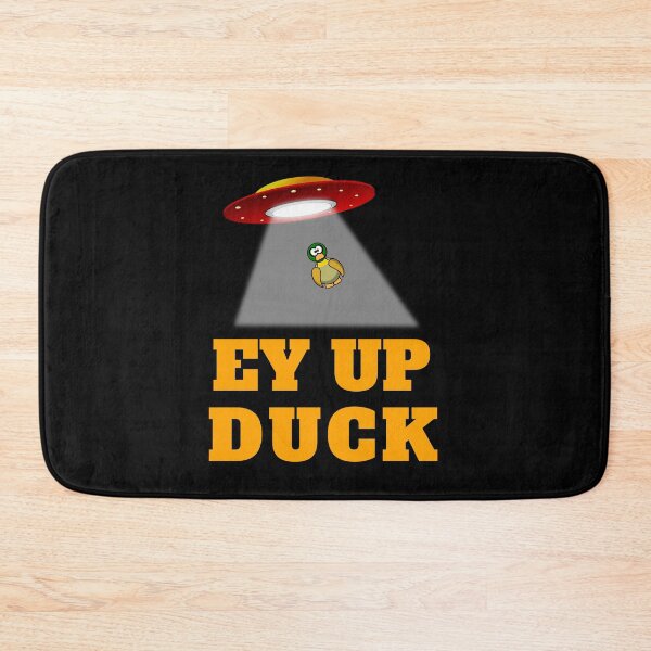 Item preview, Ey Up Duck funny Yorkshire alien abduction designed and sold by DARBOL-DESIGN.