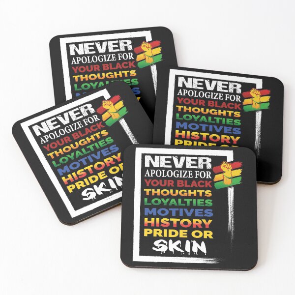 Item preview, Never Apologize for your Blackness designed and sold by ADAMYASS.