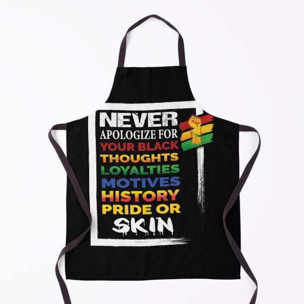 Item preview, Never Apologize for your Blackness designed and sold by ADAMYASS.