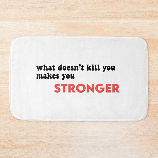 Item preview, What Doesn't Kill You Makes You Stronger designed and sold by eva-aestheticcc.