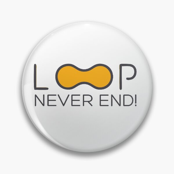 Item preview, LOOP Never End designed and sold by TDess.