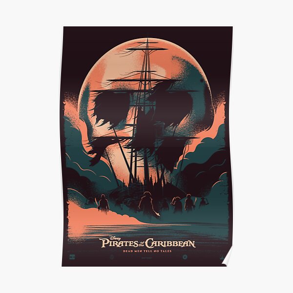 Pirates Of The Caribbean Dead Man Tell No Tales Poster For Sale By Zig Tozag Redbubble 7259