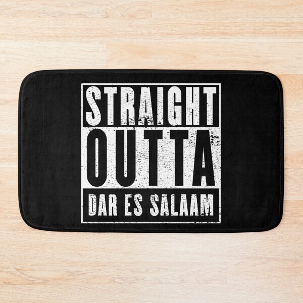 Item preview, Straight Outta Dar es Salaam designed and sold by RandomStuffShop.
