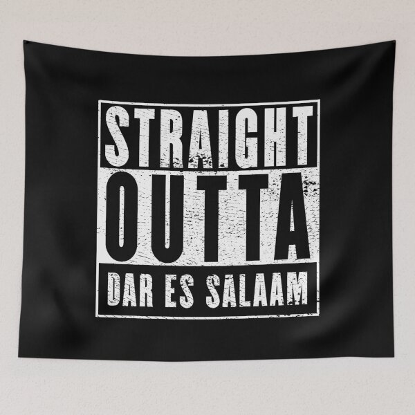 Item preview, Straight Outta Dar es Salaam designed and sold by RandomStuffShop.