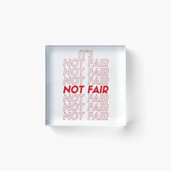 Item preview, It's not fair designed and sold by RebeccaART5.