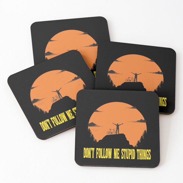 Item preview, Don't Follow Me Stupid Things designed and sold by ADAMYASS.