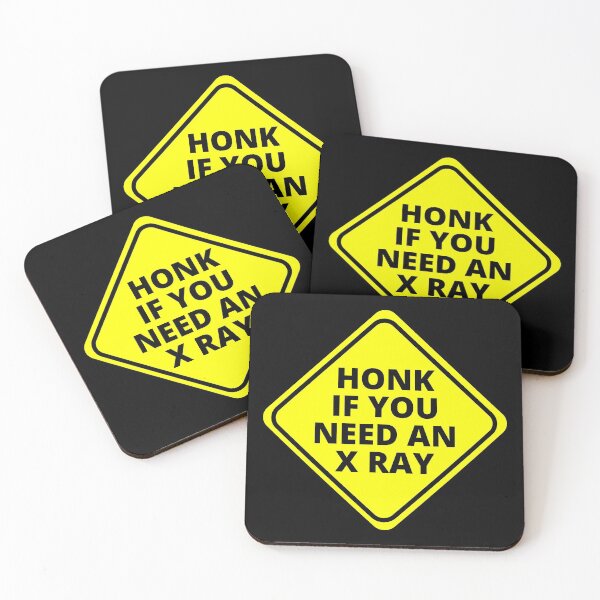 Item preview, X Ray Tech Honk If You Need an X Ray designed and sold by Designs24U.