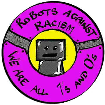 Artwork thumbnail, Robots Against Racism by SamIsWhat8