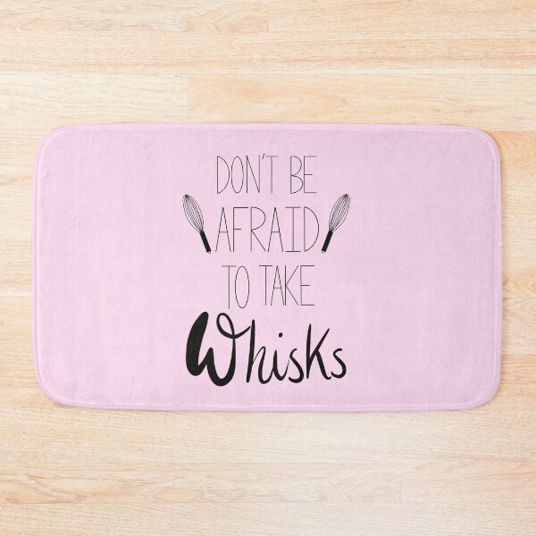 Item preview, Don’t be afraid to take whisks designed and sold by ToriaScarlett.