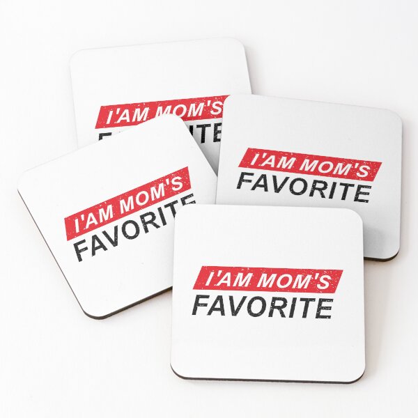 Item preview, I 'Am Mom's Favorite designed and sold by YAHIA-14.