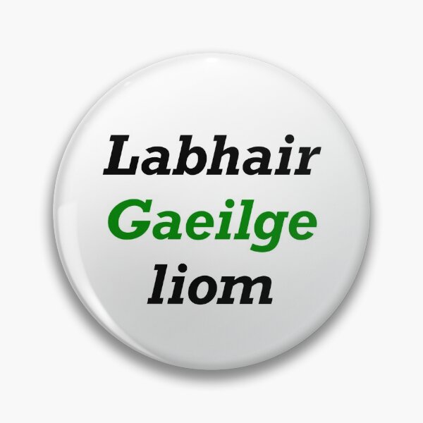 Item preview, Labhair Gaeilge Liom  designed and sold by Kev-Murphy.