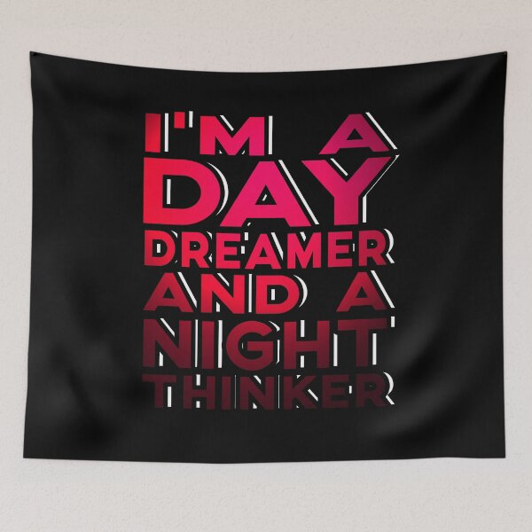 Item preview, Daydreamer Night Thinker Night Person Night Owl Quote designed and sold by sillyquestions.