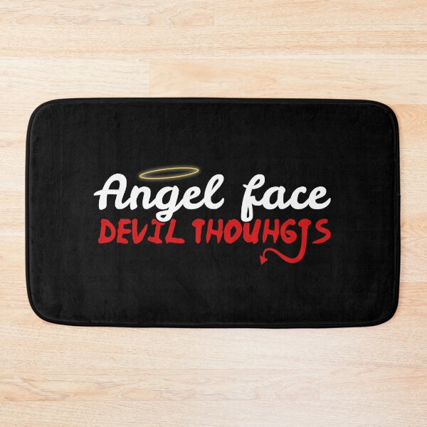 Item preview, Angel Face Devil Thoughts Cute Sassy Sexy Flirting Quote designed and sold by sillyquestions.