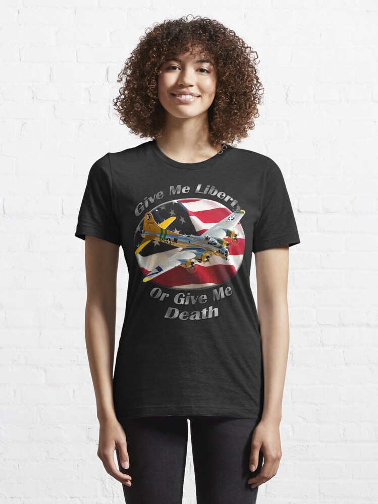 Alternate view of B-17 Flying Fortress Give Me Liberty Essential T-Shirt