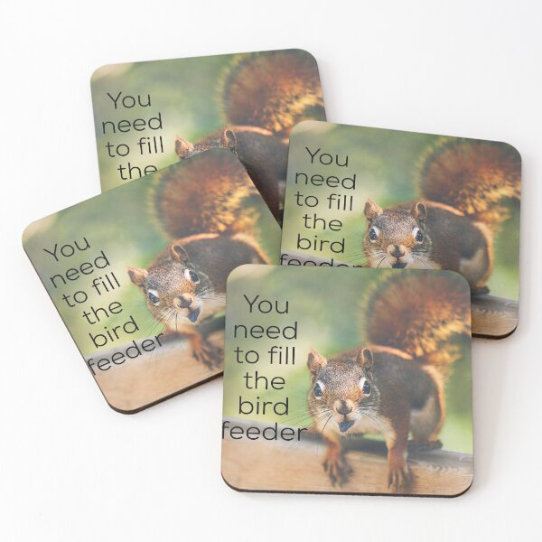 Item preview, Squirrel you need to fill the bird feeder designed and sold by headtrackerart.