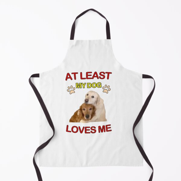 Item preview, At least my Dog Loves me designed and sold by DivineLiveShop.