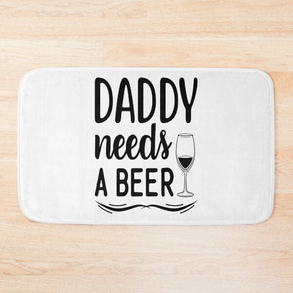 Item preview, Daddy Needs A Beer designed and sold by Phoenix-Fire1.