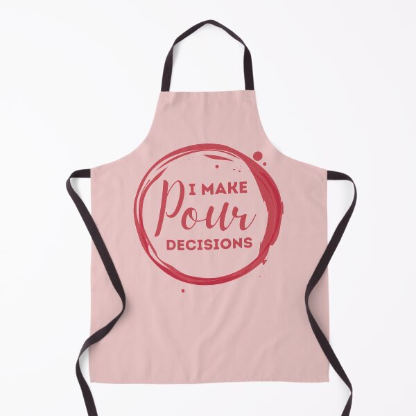 Item preview, I Make Pour Decisions designed and sold by adayla-design.